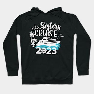 Sisters Cruise Shirt 2023 Hoodie